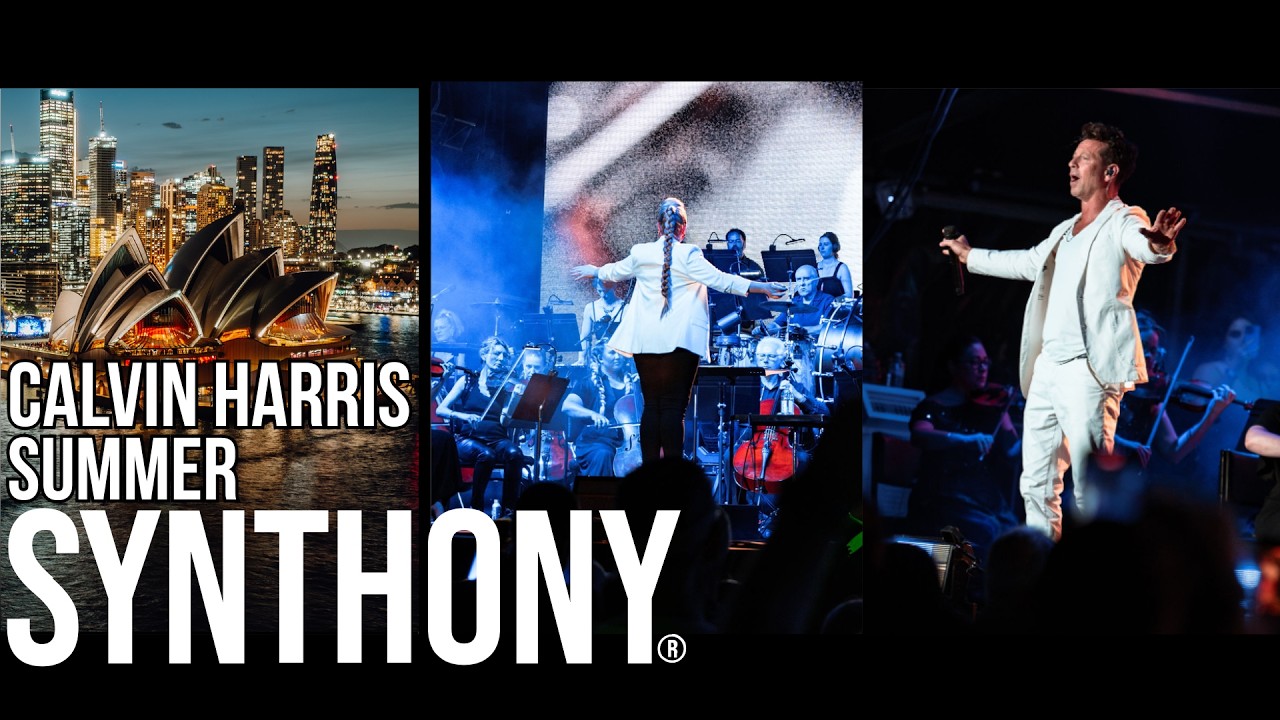 SYNTHONY – Calvin Harris ‘Summer’ (Live @SydneyOperaHouse Forecourt 2025)