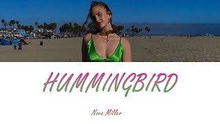 Watch Nova Miller Hummingbird video