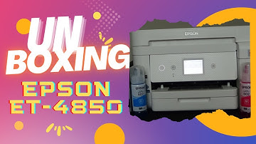 Epson ET-4850 Printer Unboxing and Setup