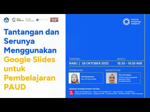 Tantangan dan Serunya Menggunakan Google Slides untuk Pembelajaran PAUD