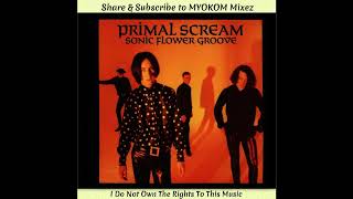 Primal Scream - Sonic Flower Groove 1994 Mix - YouTube Primal Scream - Sonic Flower Groove 1994 Mix - YouTube