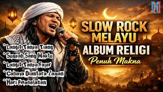 Slow Rock Melayulangit Tanpa Tiangalbum Religi Penuh Makna