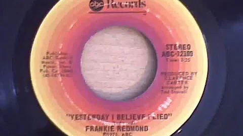 frankie redmond   - yesterday i believe i lied