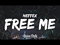 Neffex  free me lyrics