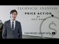 Technical analysis episode 1  price action  eric dang