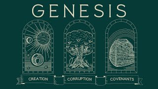 Genesis - Chapter 4  |  May 26 2024