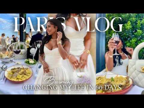 PARIS TRAVEL VLOG Healing Journey Self Discipline Evolving Best Restaurants City Views Chit Chat 