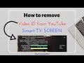 How to remove id from youtube smart tv screen