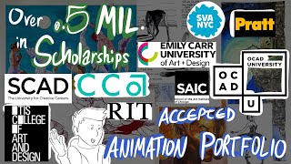 Accepted Animation Portfolio | SVA, Pratt, OCAD, Emily Carr, CCA, SCAD & more