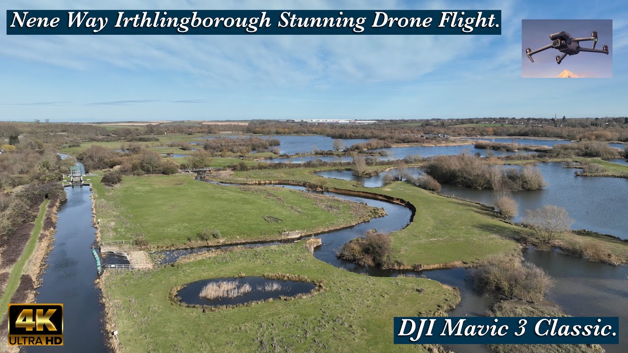 Nene Way Northamptonshire | Stunning Countryside Drone Footage 4K | DJI Mavic 3 Classic