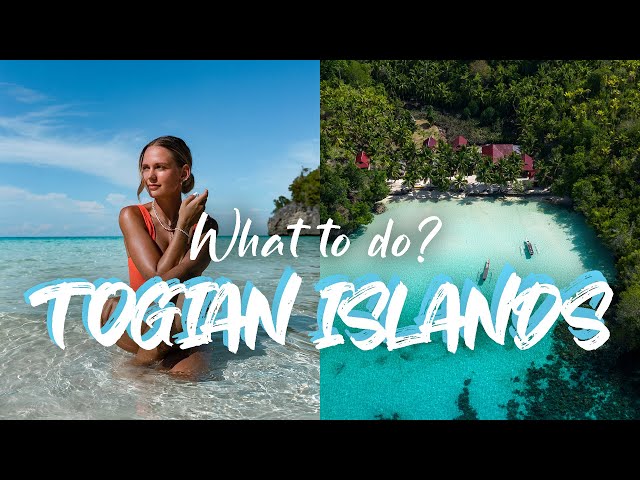 TOGIAN ISLANDS - What to do? | Travel Vlog class=