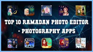Top 10 Ramadan Photo Editor Android Apps screenshot 4