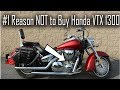 Why NOT to Buy a Honda VTX 1300