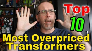 GotBot Counts Down: Top 10 Most Overpriced Transformers
