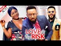 LOVE AT HIGH RISK (2023 New) - Frederick Leonard, Destiny Etiko, Flashboy Latest Nolly-Nigeria Movie