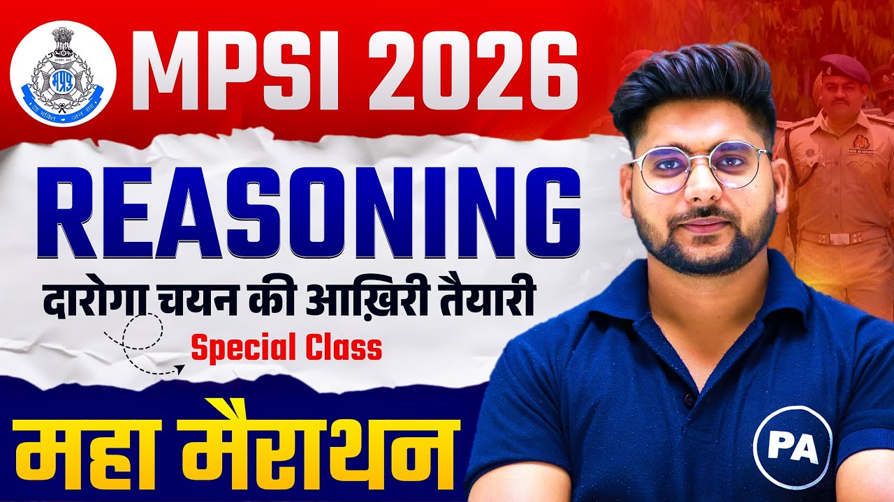 MPSI 2026 Reasoning🔥| सम्पूर्ण रीजनिंग महामैराथन | MPSI Complete Reasoning Revision By Pawan Sir