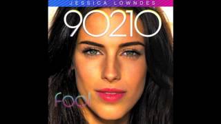 FOOL by Jessica Lowndes