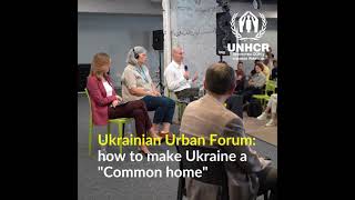 Ukrainian Urban Forum: how to make Ukraine a &quot;Common home&quot;