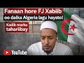 Fanaan hore fj xabiib oo dalka Algeria lagu haysto kadib marku tahariibay 