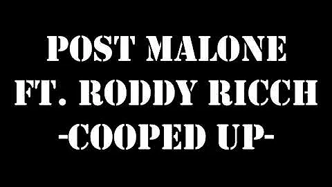 Post Malone - Cooped Up with Roddy Ricch (Lyrics Video)