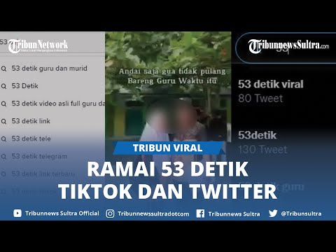 Video Panas 53 Detik Diduga Guru dan Murid Viral di Twitter dan TikTok, Warganet Heboh Cari LINK