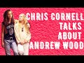 Capture de la vidéo Chris Cornell Talks About Andrew Wood