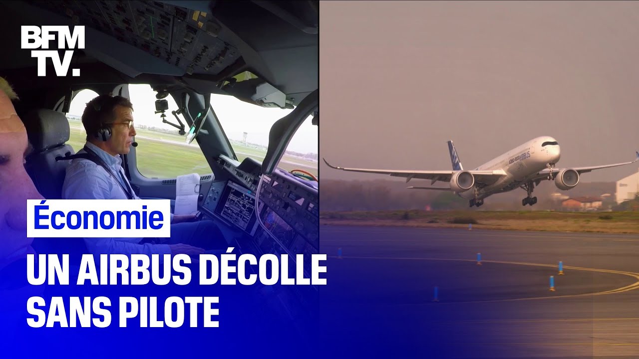 Technologie : Airbus fait décoller un avion sans pilote