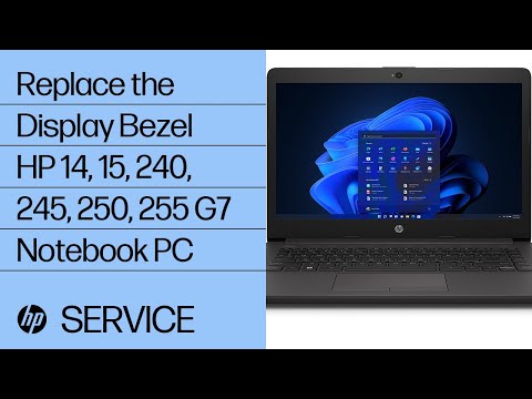 Replace the Display Bezel | HP 14, 15, 240, 245, 250, 255 G7 Notebook PC | HP