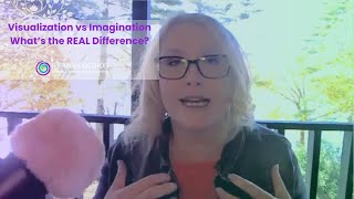 Visualization vs Imagination  What’s the Difference and How It Activates Intuition