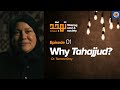 Ep. 1:  Why Tahajjud? | Tahajjud: Waking Soul & Society | Dr. Tamara Gray