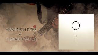 Buckethead- "How Much Does a Thought Weigh" Guitar Cover