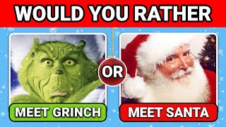 Would You Rather - Christmas Edition 