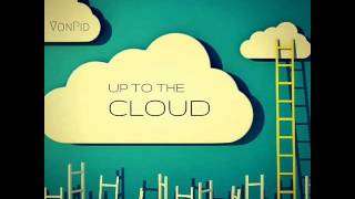 VonPid  Up to the cloud (Original Mix)