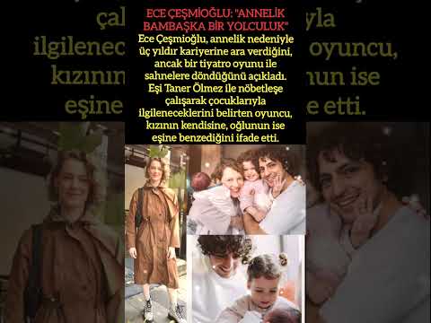 ECE ÇEŞMİOĞLU: 