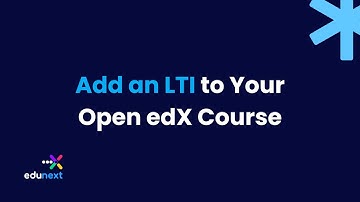 Add an LTI to Your Open edX Course