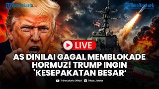 🔴LIVE: AS Akan Kembali Negosiasi dengan Iran, Aksi Blokade Hormuz Dinilai Gagal 7 Kapal Lolos! 🔴LIVE: AS Akan Kembali Negosiasi dengan Iran, Aksi Blokade Hormuz Dinilai Gagal 7 Kapal Lolos!