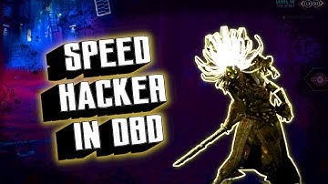 Speed Hacker In DBD | Dead By Daylight