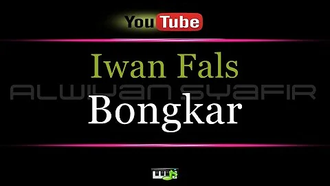 Karaoke Iwan Fals - Bongkar