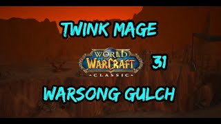 WoW Classic Twink 29 Battleground 31. Fire Mage. World of Warcraft Warsong Gulch