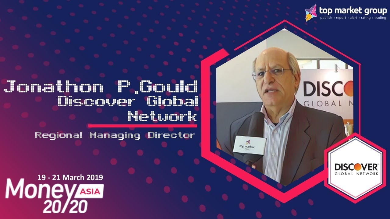 Jonathon P.  Gould - Regional Managing Director - Discover Global Network at Money 20/20 Asia