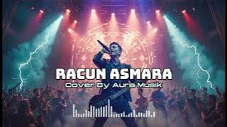 Racun Asmara - iis ariska || Cover Rock By Aura musik