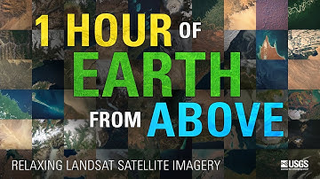 1 HOUR Relaxing Satellite Imagery (Sleep Music, Landsat, Concentrate, Meditation)