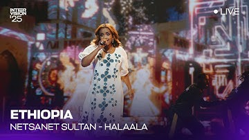 Netsanet Sultan - Halaala (LIVE) | Ethiopia🇪🇹 | Intervision’25