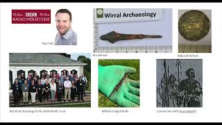 Wirral Archaeology &amp; the Search for the Battle of Brunanburh.  BBC Radio Merseyside, 14th March 2022