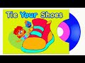 "Tie Your Shoes" - Kids Song