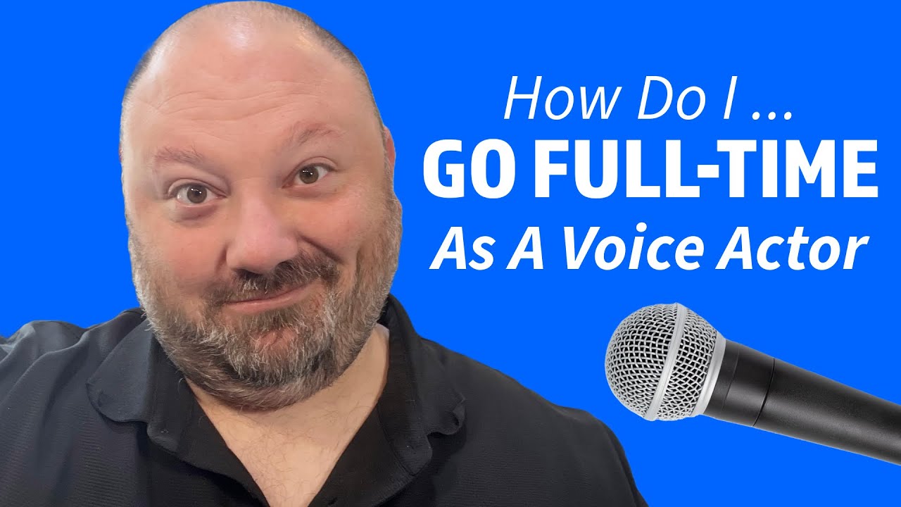 When Do I Go Full-Time As A Voice Actor?