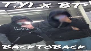 T.Y1 x BT - Back2Back