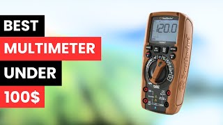 5 Best Multimeter Under 100 IN 2023  ! 🔥