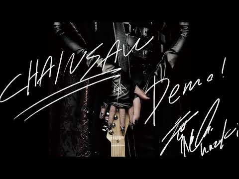 "CHAINSAW" DEMO TRACK