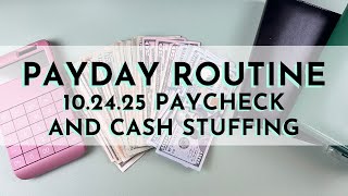 Cash Stuffing & Payday Routine | 10/24/25 Paycheck